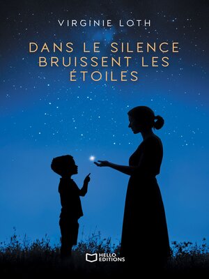 cover image of Dans le silence bruissent les étoiles